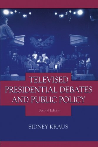 Televised Presidential Debates and Public Policy (Communication and Society)