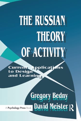 The Russian Theory of Activity: Application to Design and Learning (Applied Psychology)