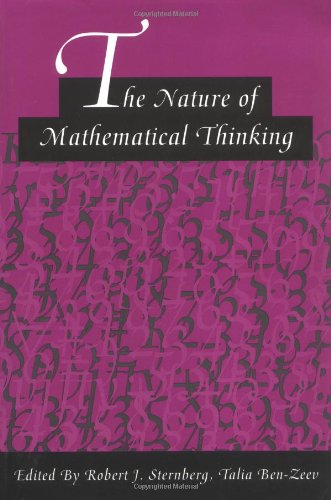 The Nature of Mathematical Thinking (Studies in Mathematical Thinking and Learning Series)