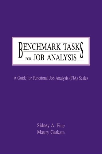 Benchmark Tasks for Job Analysis: A Guide for Functional Job Analysis (fja) Scales (Applied Psychology Series)