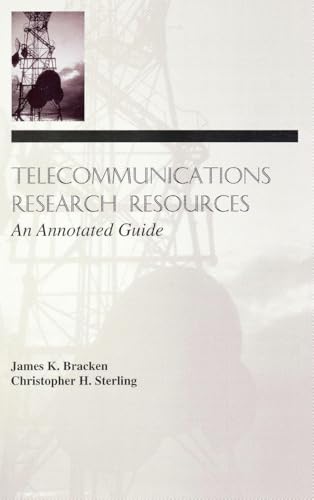 Telecommunications Research Resources: An Annotated Guide (LEA Telecommunications Series)