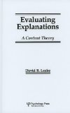 Evaluating Explanations: A Content Theory (Artificial Intelligence Series)