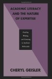 Academic Literacy and the Nature of Expertise: Reading, Writing, and Knowing in Academic Philosophy