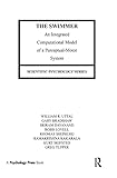 The Swimmer (Scientific Psychology Series)
