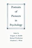 Portraits of Pioneers in Psychology (Portraits of Pioneers in Psychology (Paperback APA))