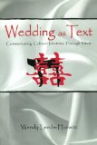 Wedding as Text: Communicating Cultural Identities Through Ritual (Routledge Communication Series)