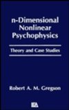 N-dimensional Nonlinear Psychophysics: Theory and Case Studies
