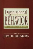 Organizational Behavior: the State of the Science (Applied Psychology)