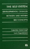 The Self-system: Developmental Changes Between and Within Self-concepts