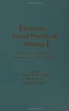 Separate Social Worlds of Siblings: The Impact of Nonshared Environment on Development