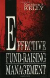 Effective Fund-Raising Management (Routledge Communication Series)
