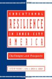 Educational Resilience in inner-city America: Challenges and Prospects