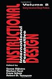 Instructional Design: International Perspectives II: Volume I: Theory, Research, and Models:volume Ii: Solving Instructional Design Problems