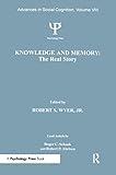 Knowledge and Memory (Volume VIII): The Real Story (Advances in Social Cognition Series)