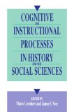 Cognitive and Instructional Processes in History and the Social Sciences