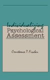 Individualizing Psychological Assessment: A Collaborative and Therapeutic Approach