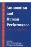 Automation and Human Performance: Theory and Applications (Human Factors in Transportation)