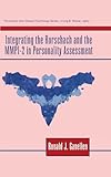 Integrating the Rorschach and the MMPI-2 in Personality Assessment (Lea Series in Personality and Clinical Psychology)