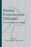 Reading Comprehension Difficulties: Processes and Intervention