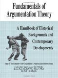 Fundamentals of Argumentation Theory: A Handbook of Historical Backgrounds and Contemporary Developments