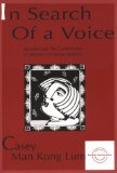 in Search of A Voice: Karaoke and the Construction of Identity in Chinese America (Everyday Communication Series)