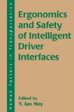 Ergonomics and Safety of Intelligent Driver Interfaces (Human Factors in Transportation)