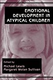 Emotional Development in Atypical Children