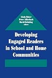 Developing Engaged Readers in School and Home Communities