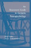 An Assessment Guide To Geriatric Neuropsychology