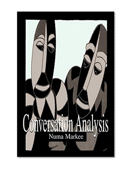 Conversation Analysis (Second Language Acquisition Research Series)