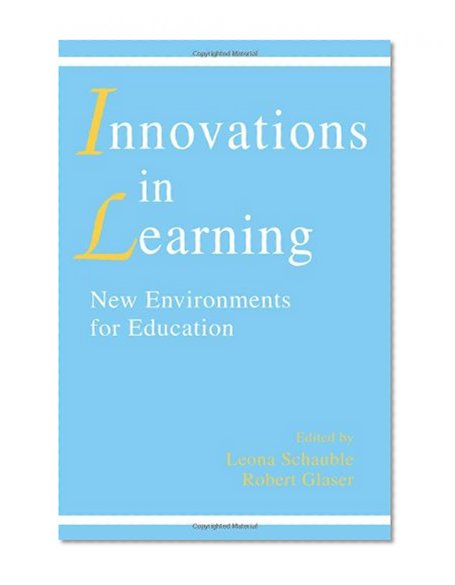 innovations in Learning: New Environments for Education
