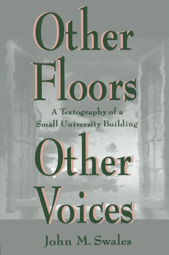 Other Floors, Other Voices: A Textography of A Small University Building (Rhetoric, Knowledge, and Society Series)
