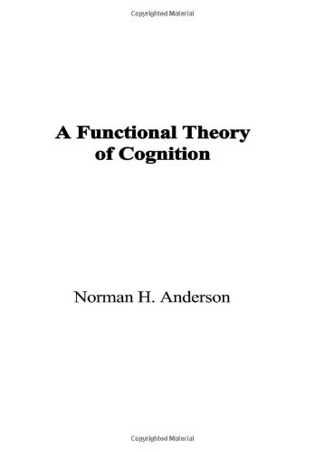 A Functional Theory of Cognition