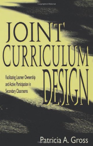 Joint Curriculum Design: Facilitating Learner Ownership and Active Participation in Secondary Classrooms
