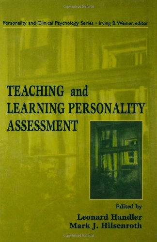 Teaching and Learning Personality Assessment (Lea Series in Personality and Clinical Psychology)