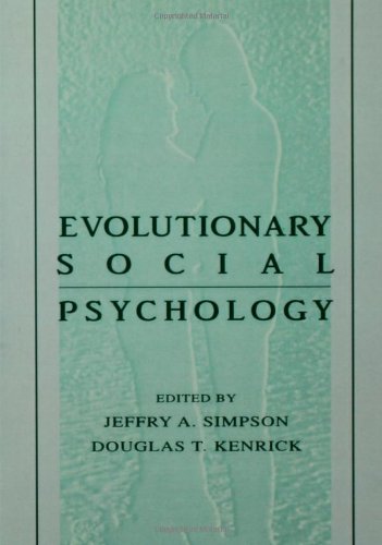 Evolutionary Social Psychology
