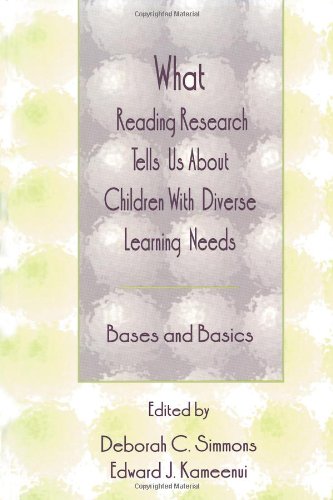 What Reading Research Tells Us About Children With Diverse Learning Needs: Bases and Basics (The LEA Series on Special Education and Disability)