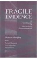 Fragile Evidence: A Critique of Reading Assessment