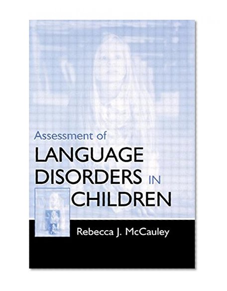 Assessment of Language Disorders in Children