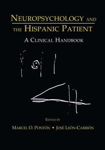 Neuropsychology and the Hispanic Patient: A Clinical Handbook