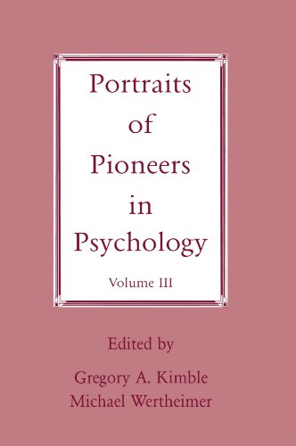 Portraits of Pioneers in Psychology: Volume III