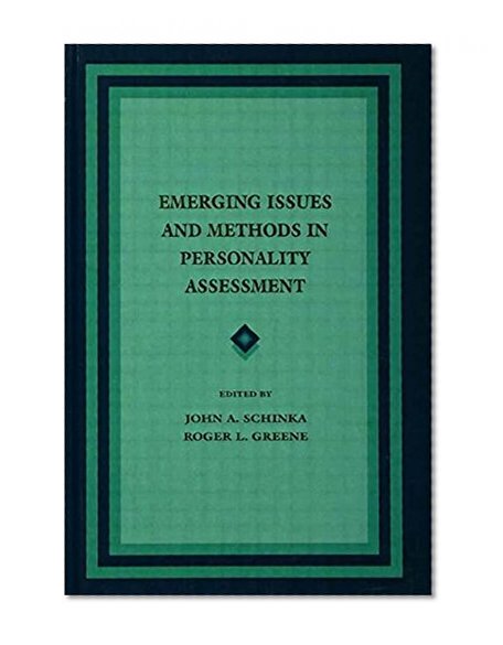 Emerging Issues and Methods in Personality Assessment