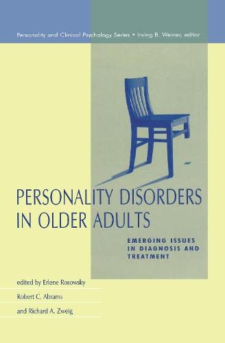 Personality Disorders in Older Adults: Emerging Issues in Diagnosis and Treatment (Personality and Clinical Psychology)