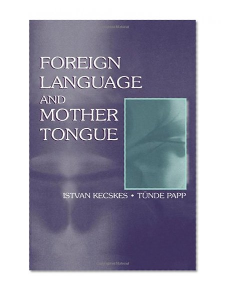 Foreign Language and Mother Tongue