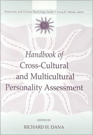 Handbook of Cross-Cultural and Multicultural Personality Assessment (Personality and Clinical Psychology Series)