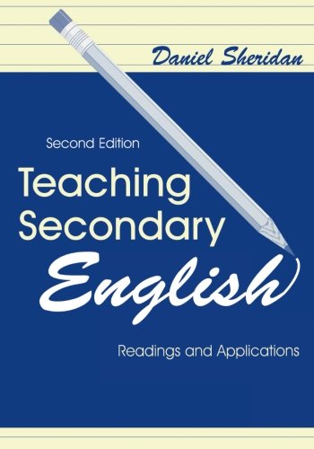 Teaching Secondary English: Readings and Applications
