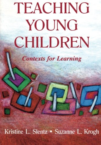 Teaching Young Children: Contexts for Learning (Lea's Early Childhood Education Series) (vol 3)