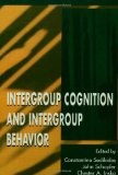 Intergroup Cognition and Intergroup Behavior (Applied Social Research Series)