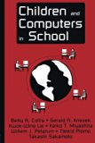 Children and Computers in School