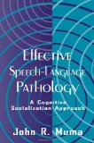 Effective Speech-language Pathology: A Cognitive Socialization Approach